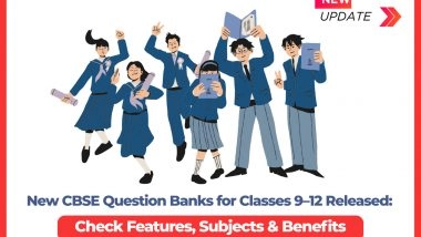 Business News | New CBSE Question Banks for Classes 9-12 Released: Check Features, Subjects & Benefits