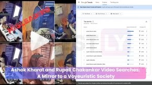 social-viral-Ashok Kharat and Rupali Chakankar Viral Video Searches: A Mirror to a Voyeuristic Society