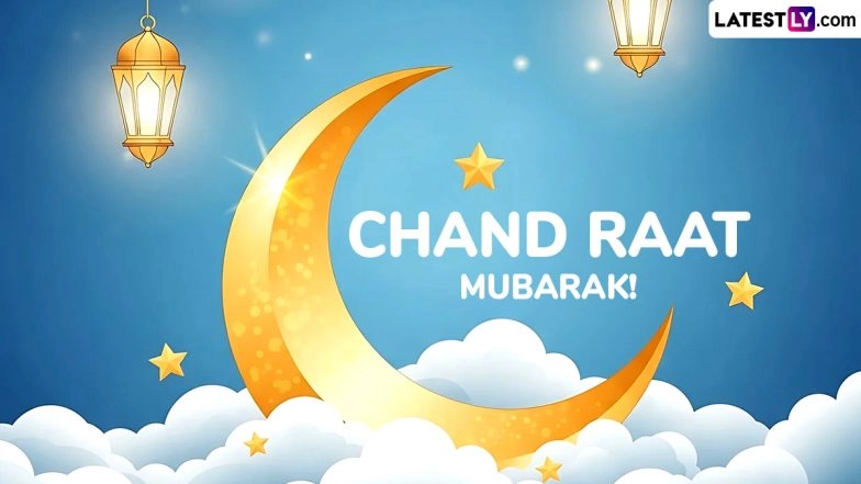 Chand Raat Mubarak 2026 Wishes, Eid Greetings, Messages and HD Wallpapers To Share