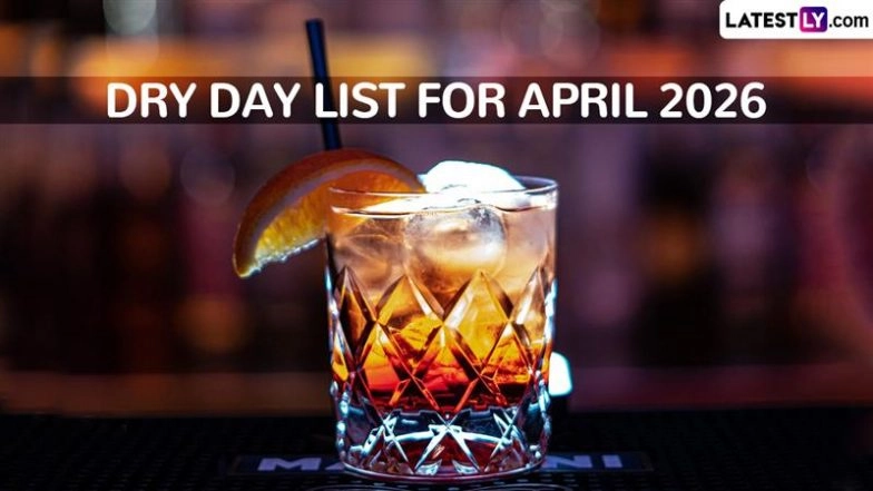 Dry Days in April 2026: Full List of Dates When Liquor Shops Will Be Closed