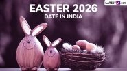 Easter 2026 Date in India: When Is Palm Sunday, Good Friday and Easter Sunday