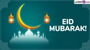 Eid Mubarak 2026: Wishes, Messages, Urdu Shayari and HD Wallpapers To Celebrate Eid-Ul-Fitr Eid Mubarak 2026: Wishes, Messages, Urdu Shayari and HD Wallpapers To Celebrate Eid-Ul-Fitr