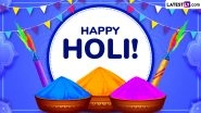 Happy Holi 2026: Wishes, Messages, Images and Quotes To Share