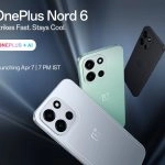 OnePlus Nord 6 Launch in India on April 7, 2026; Check Price, Specifications and Features