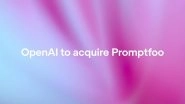 OpenAI To Acquire AI Security Platform Promptfoo To Strengthen Enterprise Safety and Evaluation Capabilities