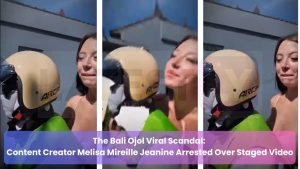 social-viral-The Bali Ojol Viral Scandal: Content Creator Melisa Mireille Jeanine Arrested Over Staged Video