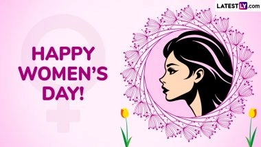 Happy Women&rsquo;s Day 2026 Greetings, Messages, Quotes and Images for Your Status