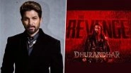 Allu Arjun Reviews &lsquo;Dhurandhar: The Revenge&rsquo;, Praises Ranveer Singh and Aditya Dhar&rsquo;s Espionage Thriller, Calls Film a &lsquo;Blast&rsquo; (View Post)