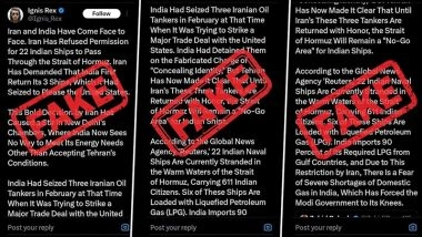 Iran Denied Passage to 22 Indian Ships Through Strait of Hormuz? MEA Fact Check Calls Viral Post ‘Baseless and False’