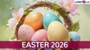 Easter Sunday 2026: Wishes, Messages, Quotes and WhatsApp Status To Share