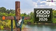 Good Friday 2026: Greetings, Messages, Bible Verses Quotes and HD Wallpapers To Share