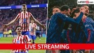 Atletico Madrid vs Arsenal UEFA Champions League 2025&ndash;26 Live Streaming Online and Free Telecast in India