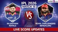 Rajasthan Royals vs Royal Challengers Bengaluru, Live Score Updates, IPL 2026 Match 16