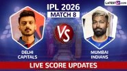 Delhi Capitals vs Mumbai Indians, Live Score Updates, IPL 2026 Match 8 Delhi Capitals vs Mumbai Indians, Live Score Updates, IPL 2026 Match 8