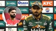 Babar Azam Reacts in Anger After Reporter Compares Him To Virat Kohli in PSL 2026 PC (Watch Video) Babar Azam Reacts in Anger After Reporter Compares Him To Virat Kohli in PSL 2026 PC (Watch Video)