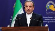 Iran&rsquo;s FM Abbas Araghchi Likely To Visit India for BRICS Foreign Ministers Meeting: Sources