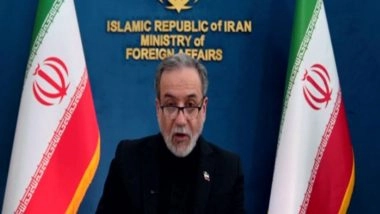 World News | Iran Foreign Minister Araghchi Says Speaking to Steve Witkoff Does Not Mean Negotiations