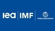 Business News | IEA, IMF and World Bank Group Establish Coordination Group to Mitigate Middle East Conflict Impact