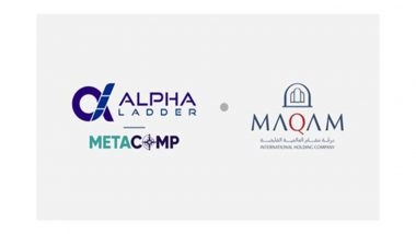 Business News | Alpha Ladder & MetaComp Partner with Maqam International Holdings on RWA & Web2.5 Payments, SG-UAE