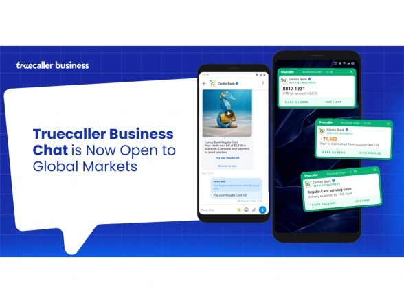 Business News | Truecaller Opens Global Market Access for Its Business Chat Platform