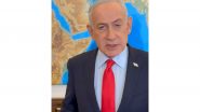 World News | Israel Backs Trump Decision to Suspend Strikes on Iran, Says Offensive Against Hezbollah to Continue