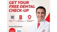 Business News | Colgate Makes Preventive Dental Care Accessible to All with FREE Dental Check-Ups