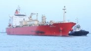 Business News | Indian LPG Vessel 'Green Asha' Carrying 15,400 Tonnes of LPG Crossed Strait of Hormuz and Reached Jawaharlal Nehru Port