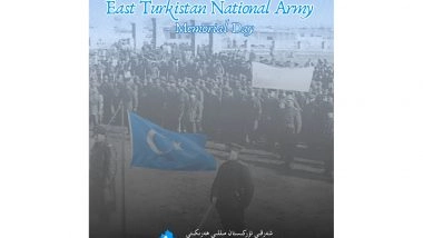 World News | East Turkistan Movement Marks 81st Anniversary of National Army, Renews Call for Independence