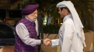 Business News | Hardeep Singh Puri Meets Qatar Minister for Energy Affairs in Doha, Discusses Energy Ties Amid West Asia Tensions, Welcomes Ceasefire