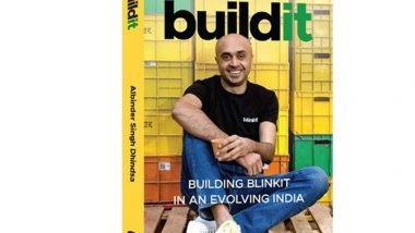 Business News | HarperCollins India to Publish Albinder Singh Dhindsa's BUILDIT, a Candid Account of Building Blinkit on 15th April 2026