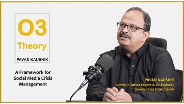 Business News | Pavan Kaushik's O3 Theory: A Framework for Social Media Crisis Management