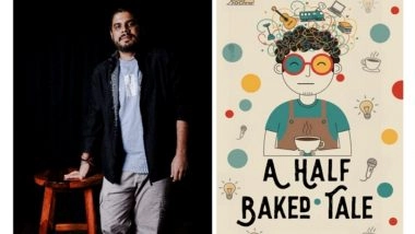 Business News | BlueRose Publishers Introduces a Refreshingly Honest Debut: A Half-Baked Tale by Rohit Vishal
