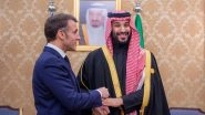 World News | Macron, Saudi Crown Prince Call for Freedom of Navigation in Strait of Hormuz Amidst Islamabad Talks