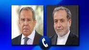 World News | Iran Warns of 'provocative US Actions' in Call with Russian FM Lavrov: Reports
