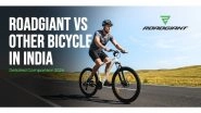 Business News | Roadgiant Vs Other Bicycle Options in India (Detailed Comparison 2026)