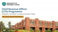 Business News | IIM Lucknow Launches Chief Revenue Officer Programme to Build Integrated Growth Leadership for India's Evolving Economy