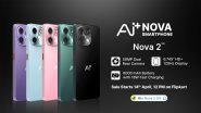 Business News | Ai+ Smartphone Nova 2 Goes on Sale on Flipkart Starting April 14