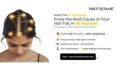 Business News | Root Botanie™ Launches India's First AI-Powered Trichologist (Hair & Scalp Expert)