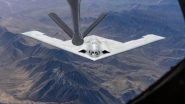 World News | New B-21 Raider Stealth Bomber to Reduce Mid-flight Refuelling Demand, Free Up Tanker Assets and Boost US Deterrence: USAF