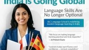 Business News | J&C Language School Responds to India's Growing Demand for Foreign Language Skills
