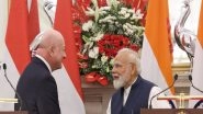 World News | India-Austria Ties Deepen with 15 Outcomes; Agree to Set Up JSG on Counter-terrorism During Chancellor Stocker's Visit