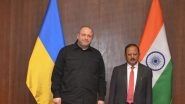 World News | Diplomacy Amidst Conflict: Ukraine's Security Chief Meets NSA Ajit Doval to Discuss Regional Stability