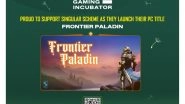 Business News | KRAFTON India Expands Gaming Incubator with Cohort 3; Announces Launch of First KIGI-Born PC Title Frontier Paladin