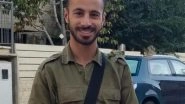 World News | IDF Announces Death of Reservist in Southern Lebanon