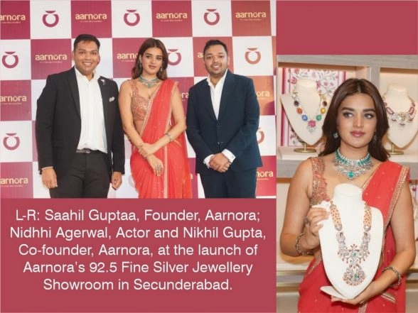 Business News | Aarnora Launches 92.5 Fine Silver Jewellery Showroom with Industry-Leading 77% Aarnora Assured Exchange Policy in Secunderabad; Inaugurated by Nidhhi Agerwal