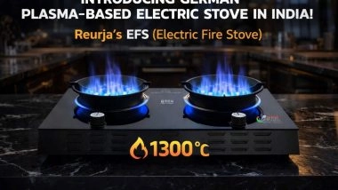 Business News | Amid Growing Demand for High-Performance Electric Cooking, Reurja Launches 1300°C Plasma Technology in India