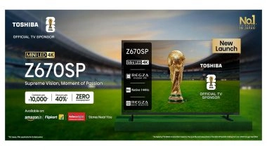 Business News | Toshiba Unveils Z670SP Series, Its First MiniLED TV Range with Front Firing Speakers, 144Hz Performance, and REGZA Intelligence