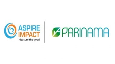 Business News | Hong Kong-based Parinama Group Invests in Aspire Impact; Saloni Malhotra Appointed CEO; Dr Ram Sharma Joins the Board of Advisors