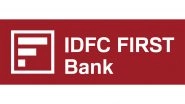 Business News | IDFC FIRST Bank Q4-FY26 PAT Up 5% at Rs. 319 Crore, Normalized PAT Excluding the Isolated Incident at Rs. 746 Crore, Up 145% YoY