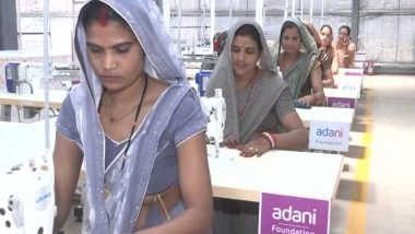 Business News | Adani Foundation Sets Up Garment Skills and Production Centre in Madhya Pradesh's Shivpuri to Empower Women